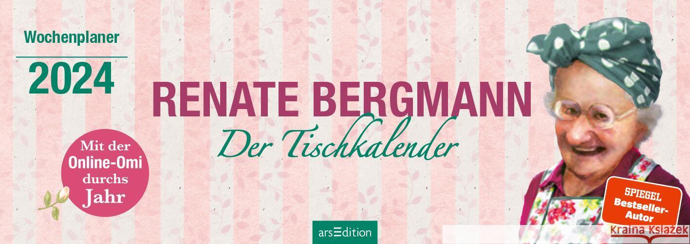 Renate Bergmann - Der Tischkalender 2024 Bergmann, Renate 4014489129905