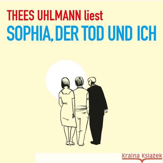 Sophia, der Tod und ich, 5 Audio-CDs Uhlmann, Thees 4015698002126 375 Media