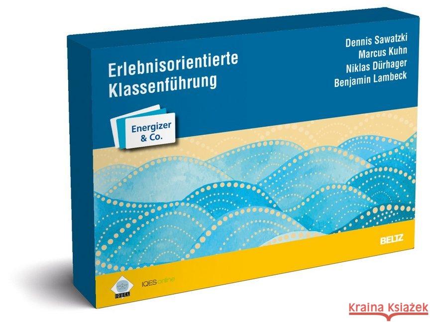 Erlebnisorientierte Klassenführung Sawatzki, Dennis, Kuhn, Marcus, Dürhager, Niklas 4019172200213