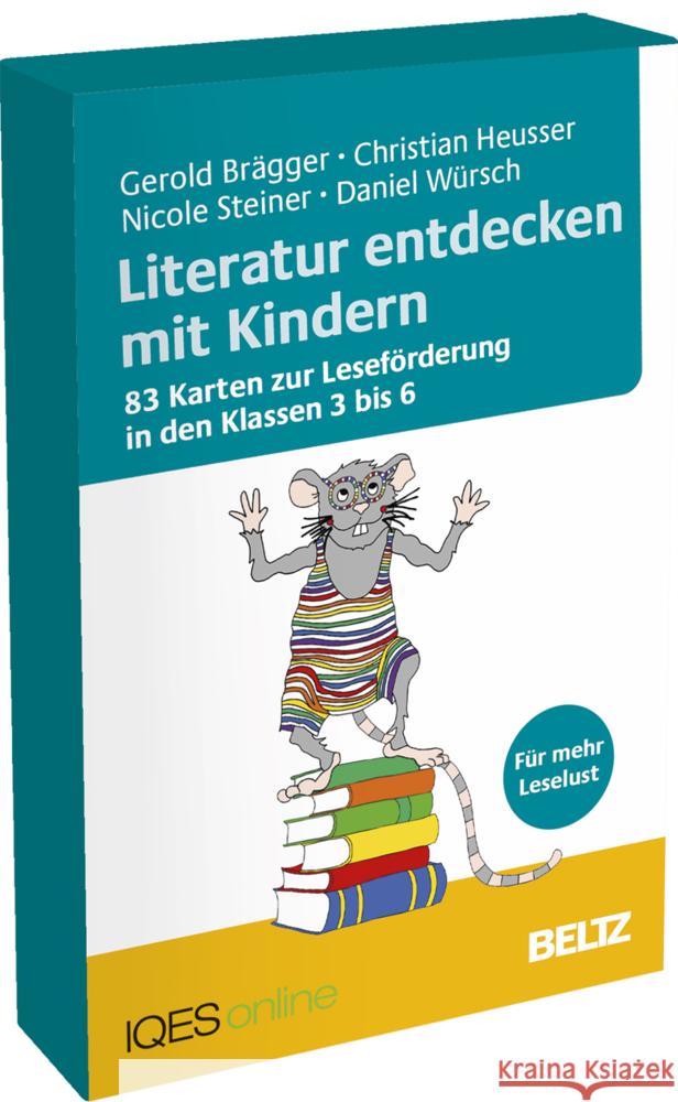 Literatur entdecken mit Kindern Brägger, Gerold, Heusser, Christian, Steiner, Nicole 4019172200596 Beltz