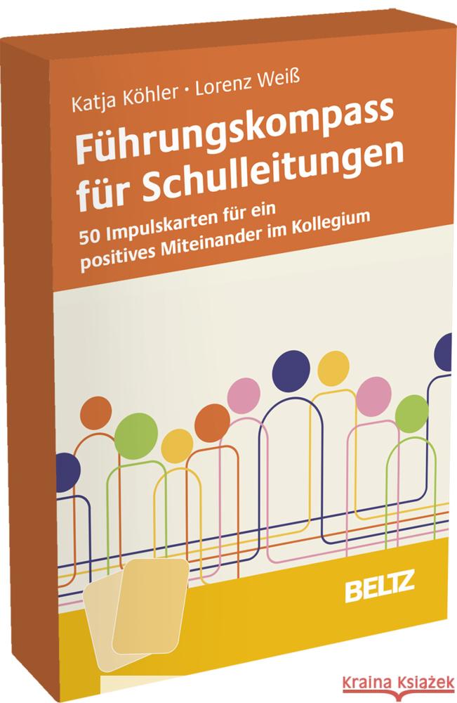 Führungskompass für Schulleitungen Köhler, Katja, Weiß, Lorenz 4019172200909