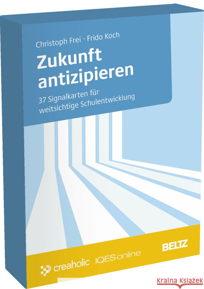 Zukunft antizipieren Frei, Christoph, Koch, Frido 4019172200947
