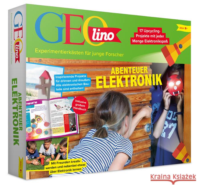 GEOlino Experimentierkästen für junge Forscher - Abenteuer Elektronik : 17 Upcycling-Projekte mit jeder Menge Elektronikspaß. Inspirierende Projekte für drinnen und draußen. Alle elektronischen Bautei Skupin, Carmen 4019631670731 Franzis