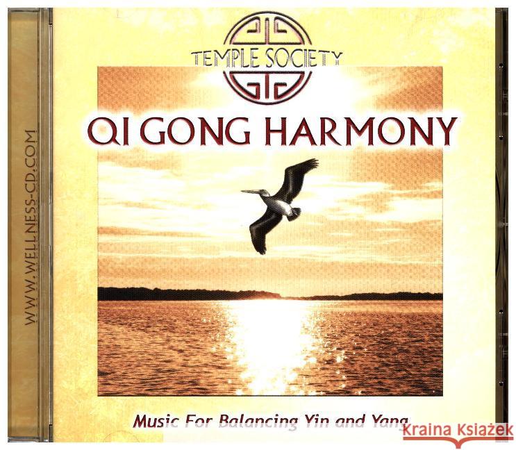 Qi Gong Harmony, 1 Audio-CD : Music For Balancing Yin and Yang Temple Society 4029378160501
