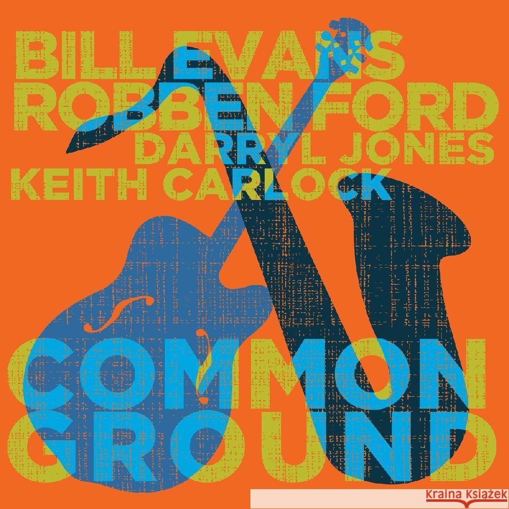 Common Ground, 2 Schallplatten (180g Gatefold Black) Ford, Robben, Evans, Bill 4029759178859