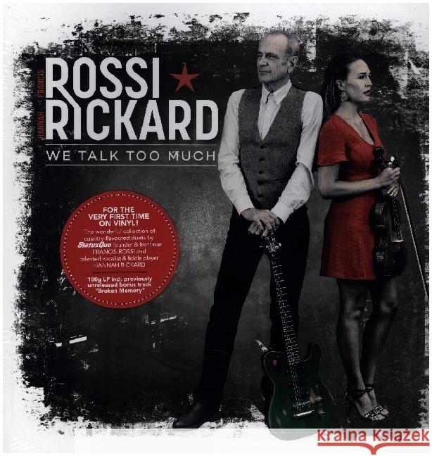 We Talk Too Much, 1 Schallplatte Rossi, Francis, Rickard, Hannah 4029759197102