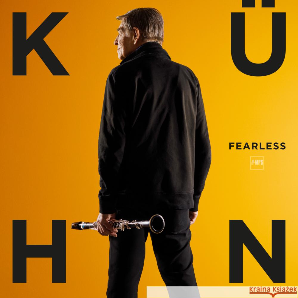 Fearless, 1 Audio-CD Kühn, Rolf 4029759201830