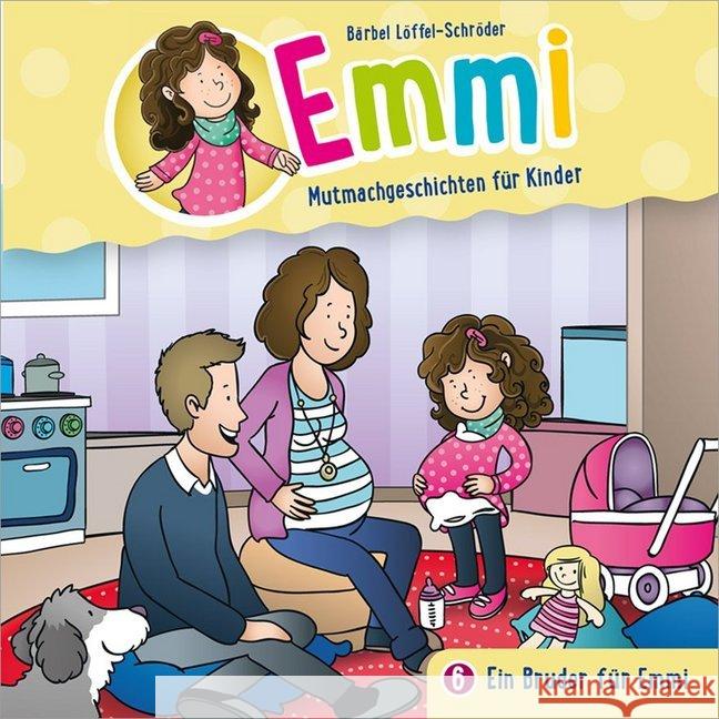 Emmi - Ein Bruder für Emmi, 1 Audio-CD : Mutmachgeschichten für Kinder Löffel-Schröder, Bärbel 4029856406060 Gerth Medien