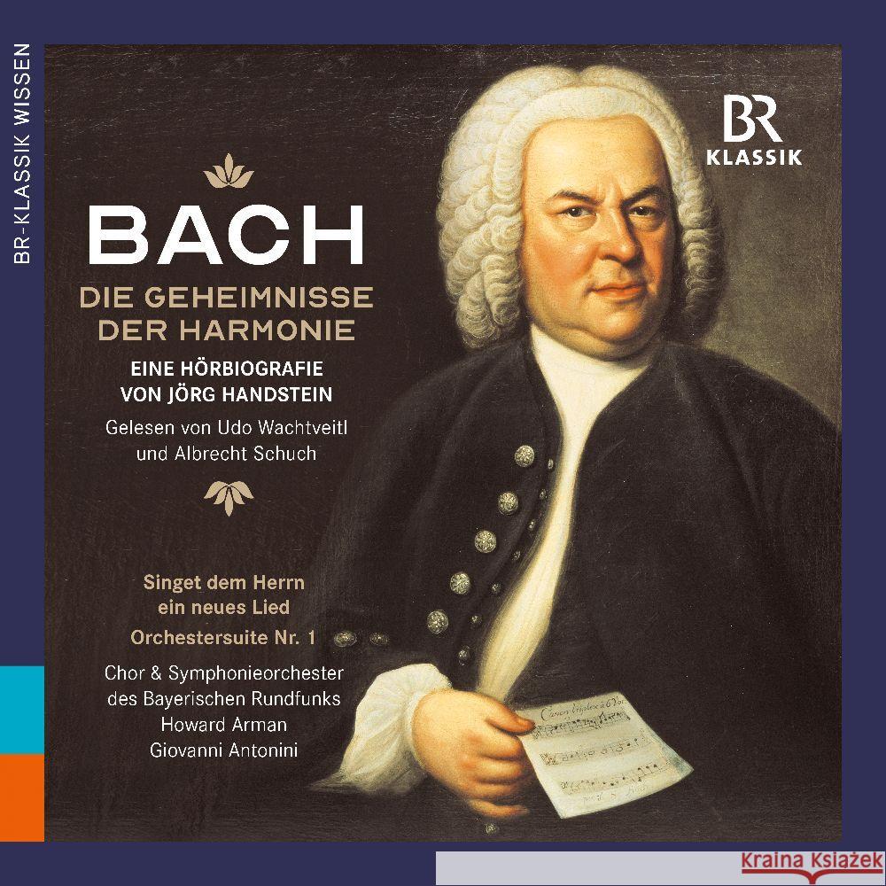 J. S. Bach: Die Geheimnisse der Harmonie, 4 Audio-CD Handstein, Jörg, Bach, Johann Sebastian 4035719009361 BR-Klassik