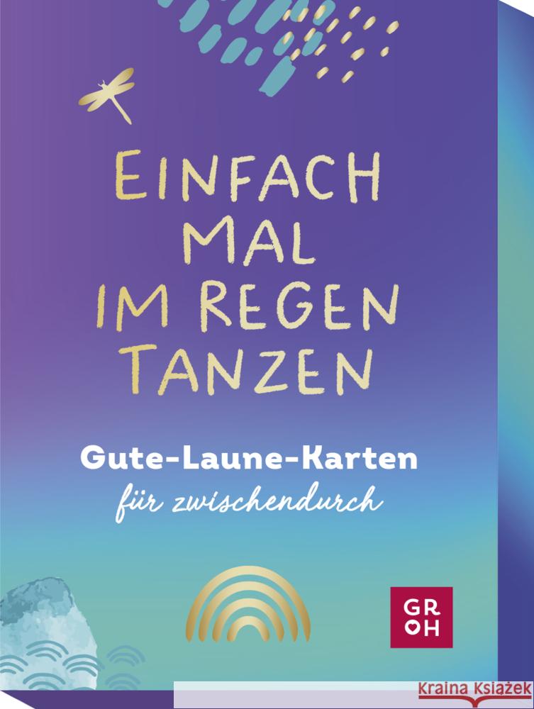 Einfach mal im Regen tanzen Groh Verlag 4036442010914 Groh Verlag