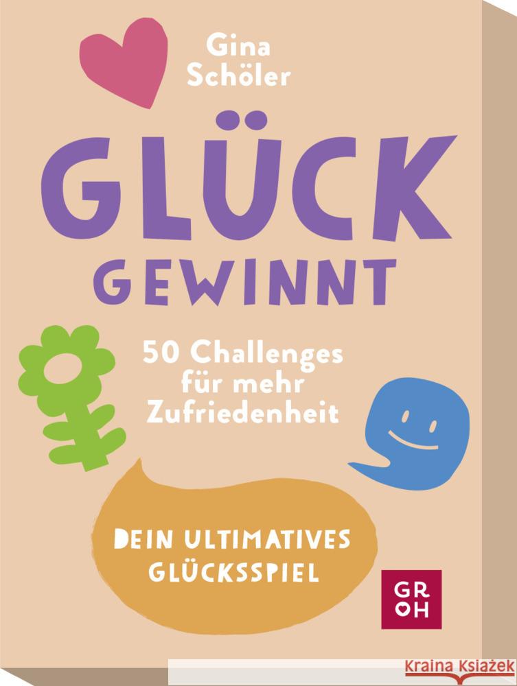 Glück gewinnt - 50 Challenges für mehr Zufriedenheit Schöler, Gina, Misselwitz, Franziska 4036442011393 Groh Verlag
