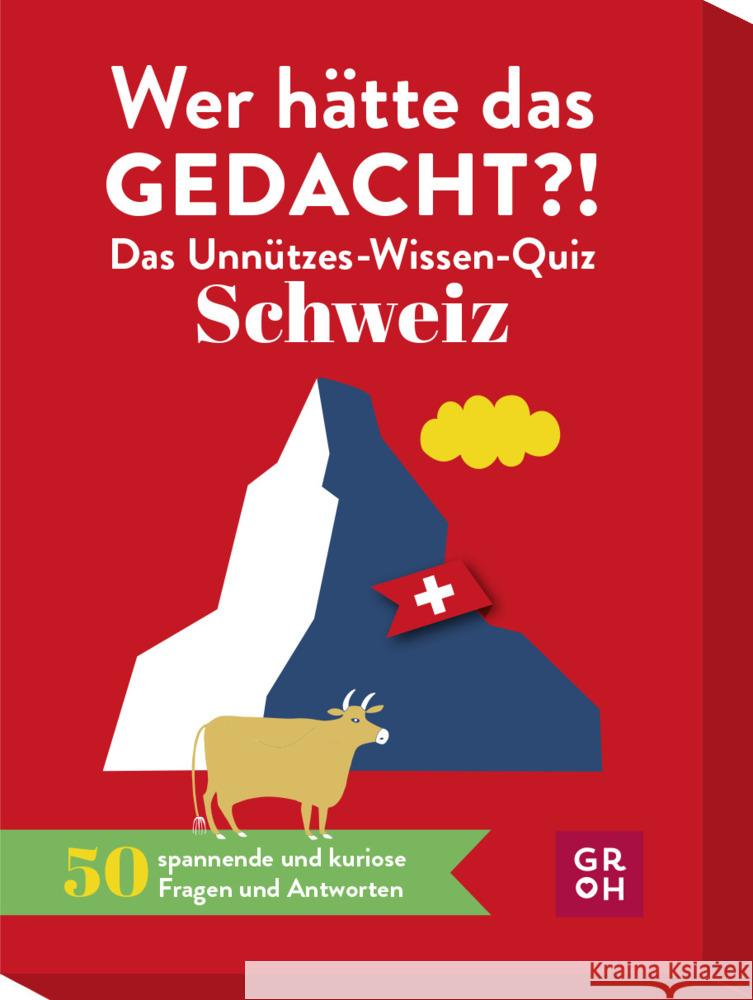 Wer hätte das gedacht?! Das Unnützes-Wissen-Quiz Schweiz Novel, Ariane 4036442011416