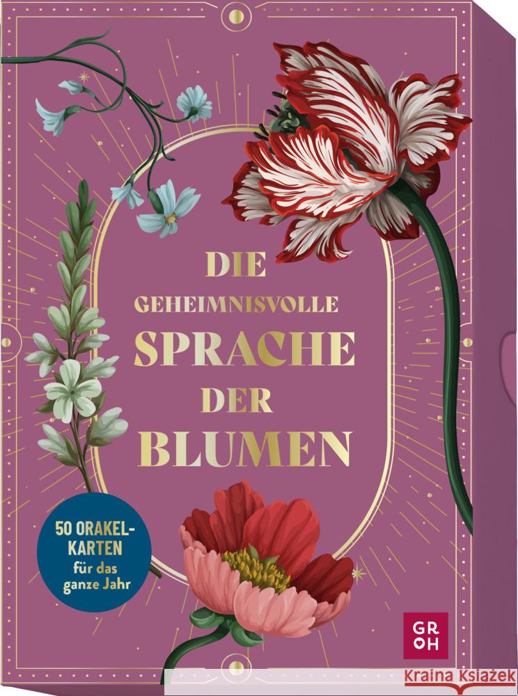 Die geheimnisvolle Sprache der Blumen - 50 Orakelkarten für das ganze Jahr Groh Verlag 4036442011508