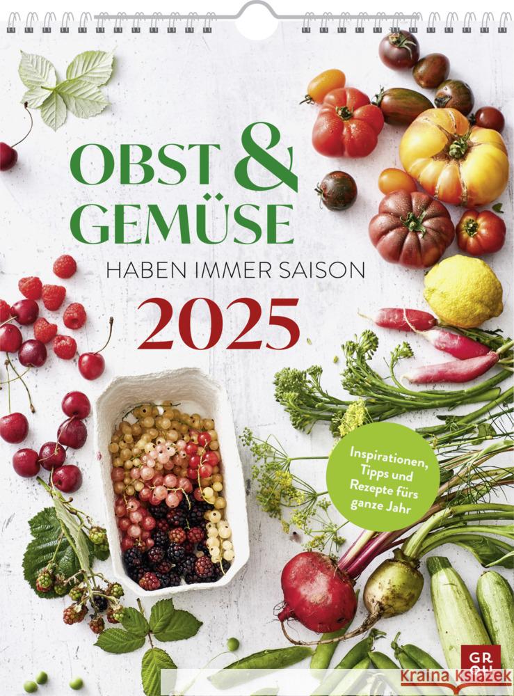 Wochenkalender 2025: Obst und Gemüse haben immer Saison Groh Verlag 4036442012499