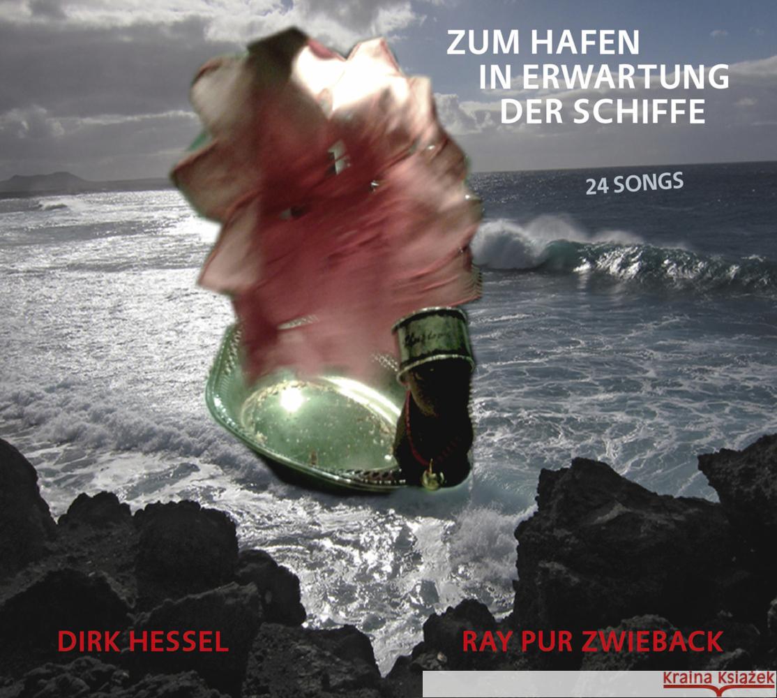 Zum Hafen In Erwartung Der Schiffe, Audio-CD Zwieback, Wolfgang Krause, Hessel, Dirk 4038903000076