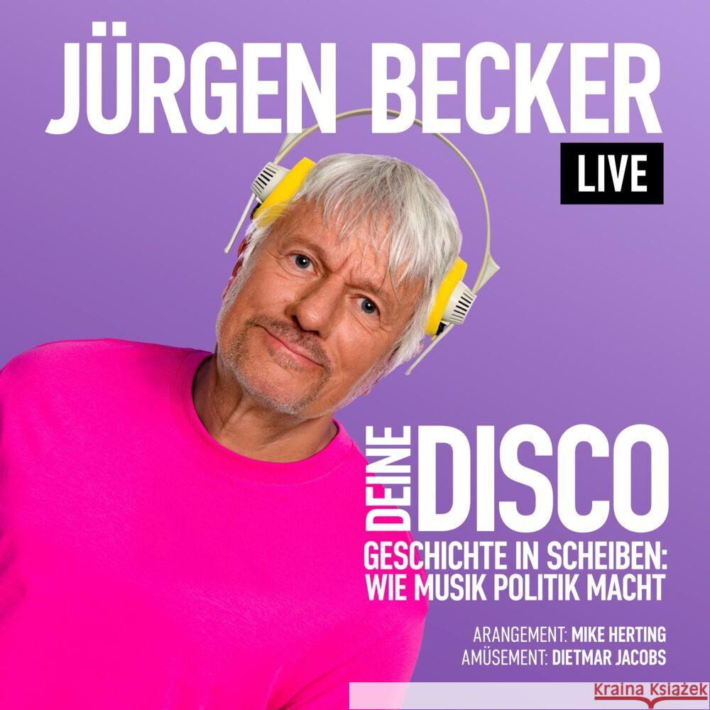 Deine Disco, 2 Audio-CD Becker, Jürgen 4042564244892 TRC - The Record Company