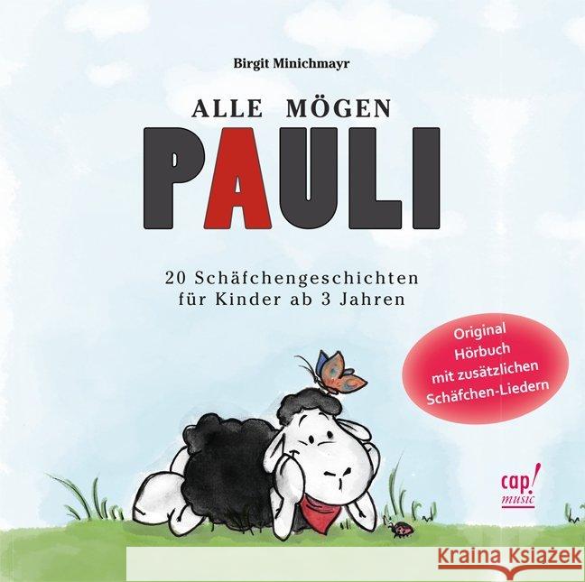 Alle mögen Pauli - Hörbuch, Audio-CD : 20 Schäfchengeschichten für Kinder ab 3 Jahren, Lesung Minichmayr, Birgit 4045027001124 cap Verlag