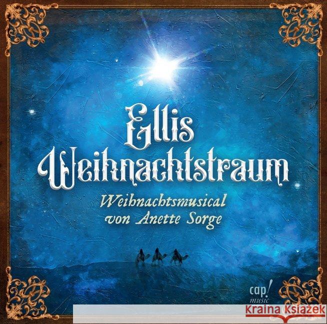 Ellis Weihnachtstraum Sorge, Anette 4045027058883 cap Verlag