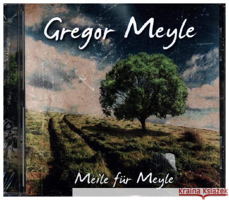 Meile für Meyle, 1 Audio-CD Meyle, Gregor 4049324270177