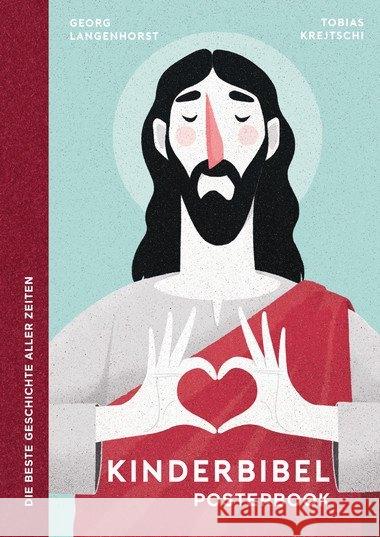 Die Kinderbibel - Posterbook : Die beste Geschichte aller Zeiten Langenhorst, Georg 4060504000476 camino