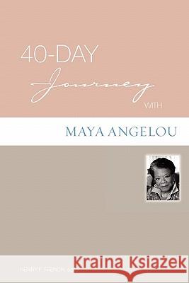40-Day Journey with Maya Angelou Donna Schaper 9780806657707 Augsburg Books - książka