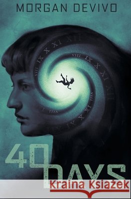 40 Days Devivo, Morgan 9798823209960 4 Horsemen Publications - książka