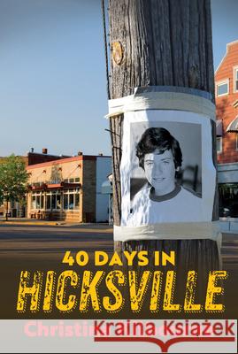 40 Days in Hicksville Christina Kilbourne 9781770867154 Dcb - książka