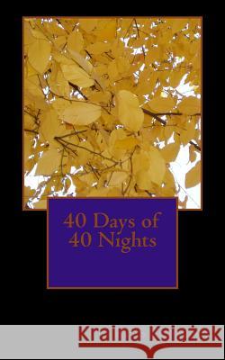 40 Days of 40 Nights P. Serrano 9781480106215 Createspace - książka