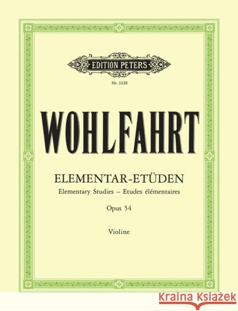 40 Elementary Studies Op. 54 for Violin Wohlfahrt, Franz 9790014015596 Edition Peters - książka