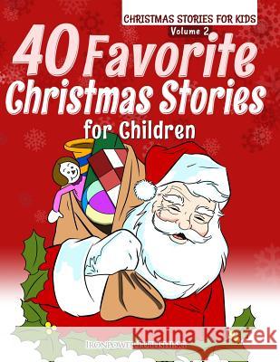 40 Favorite Christmas Stories For Children Authors, Various 9781505265620 Createspace - książka