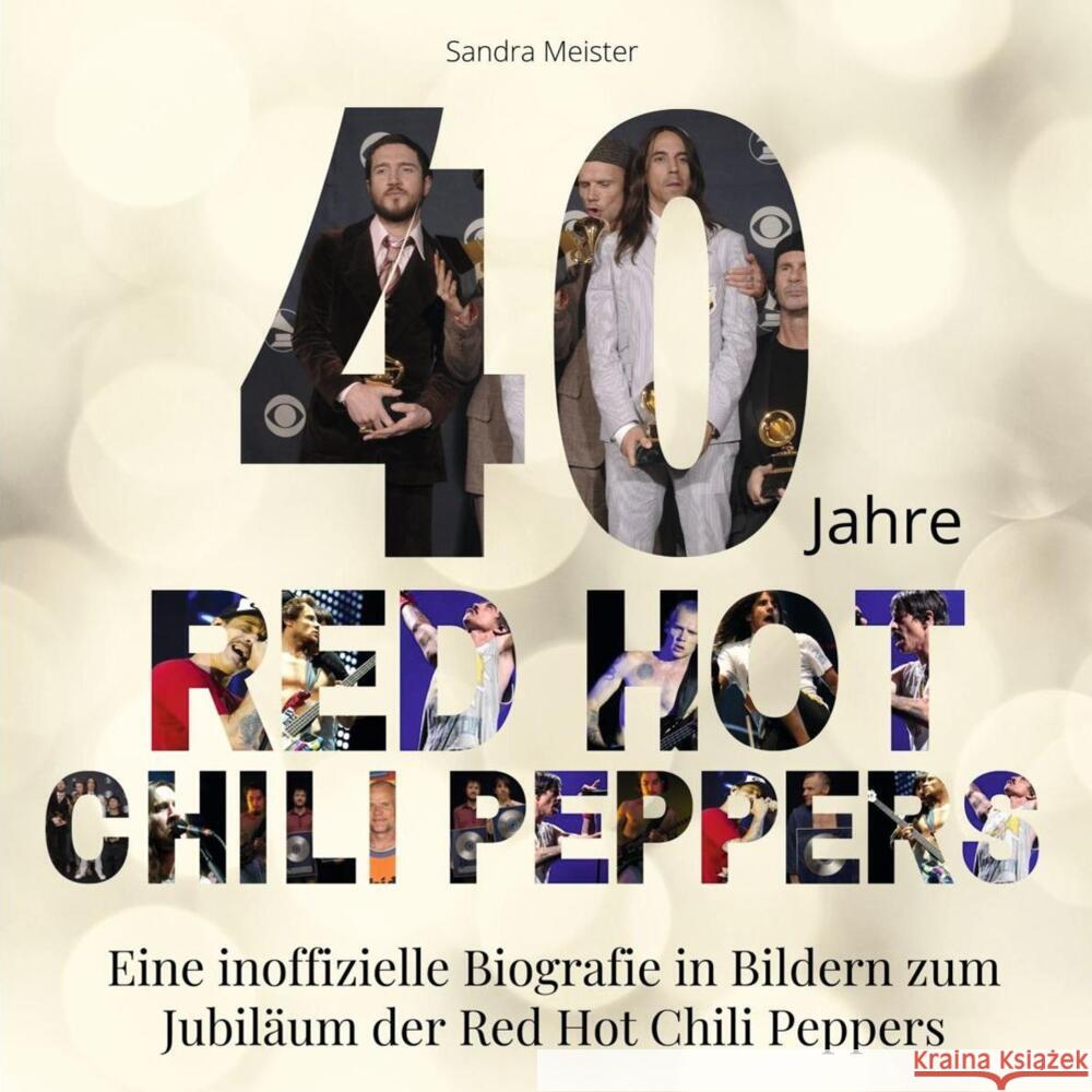 40 Jahre Red Hot Chili Peppers Meister, Sandra 9783750523739 27amigos - książka