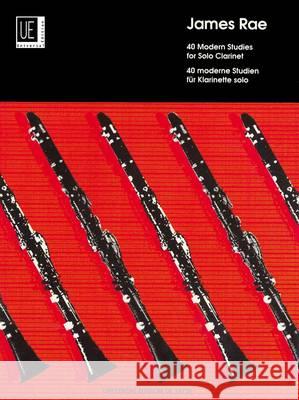 40 Modern Studies For Solo Clarinet James Rae 9783702413859 Universal Edition - książka