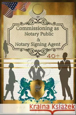 40+ Notary Public & Notary Signing Agent Jeannie Eunice Franks 9781725683471 Createspace Independent Publishing Platform - książka