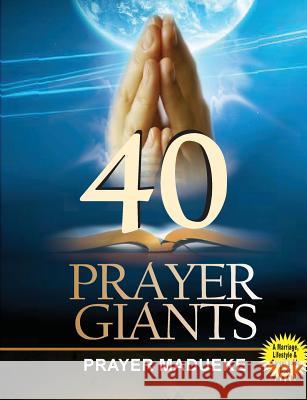 40 Prayer Giants Prayer M. Madueke 9781500294298 Createspace Independent Publishing Platform - książka