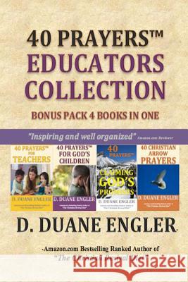 40 Prayers Educators Collection D. Duane Engler 9781494881672 Createspace - książka