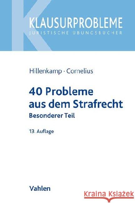 40 Probleme aus dem Strafrecht Hillenkamp, Thomas; Cornelius, Kai 9783800659487 Vahlen - książka