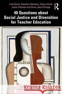 40 Questions about Social Justice and Diversities for Teacher Education Anna-Leena Riitaoja 9781041363187 Taylor & Francis Ltd - książka
