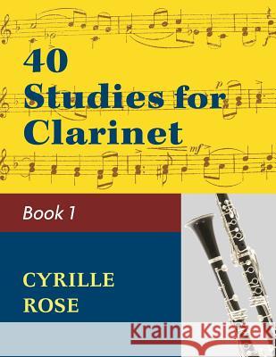 40 Studies for Clarinet, Book 1 Cyrille Rose   9781974899500 Allegro Editions - książka