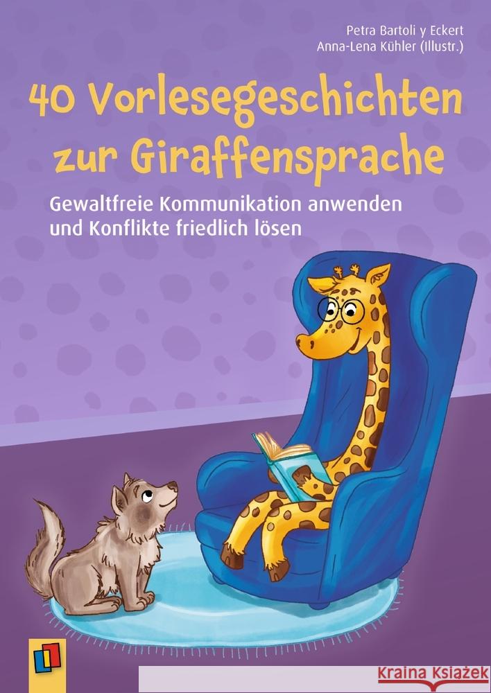 40 Vorlesegeschichten zur Giraffensprache, ab 6 Jahre Bartoli y Eckert, Petra 9783834668370 Verlag an der Ruhr - książka