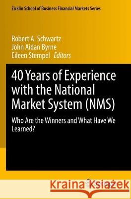 40 Years of Experience with the National Market System (NMS)  9783030919146 Springer International Publishing - książka