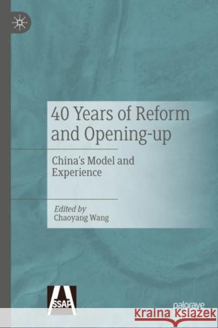 40 Years of Reform and Opening-Up: China's Model and Experience Wang, Chaoyang 9789811662133 Springer Verlag, Singapore - książka