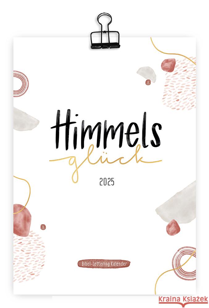 Himmelsglück 2025 Mengel, Annika 4250222905157 Brunnen Verlag GmbH