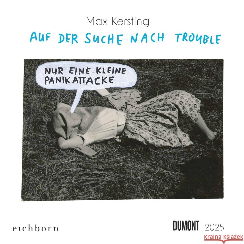 DUMONT - Max Kersting: Auf der Suche nach Trouble 2025 Wandkalender, 23x23cm, Kalender mit gestellten und absurden Schnappschüssen aus dem Familienalbum, witziger Kalender von Max Kersting Kersting, Max 4250809653488 DuMont