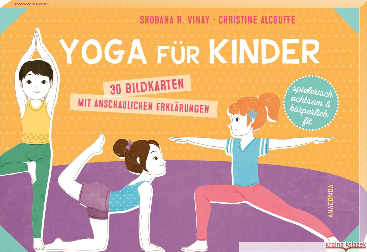 Yoga für Kinder. 30 Bildkarten mit anschaulichen Erklärungen Vinay, Shobana R. 4250940200015