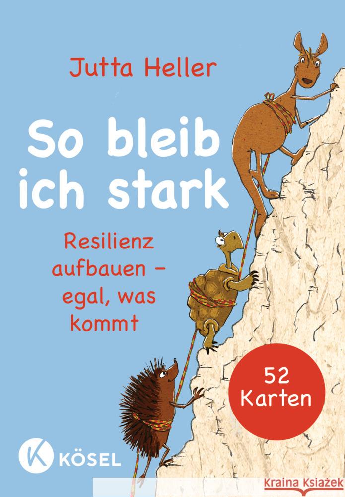 So bleib ich stark Heller , Jutta 4250940300012 Kösel