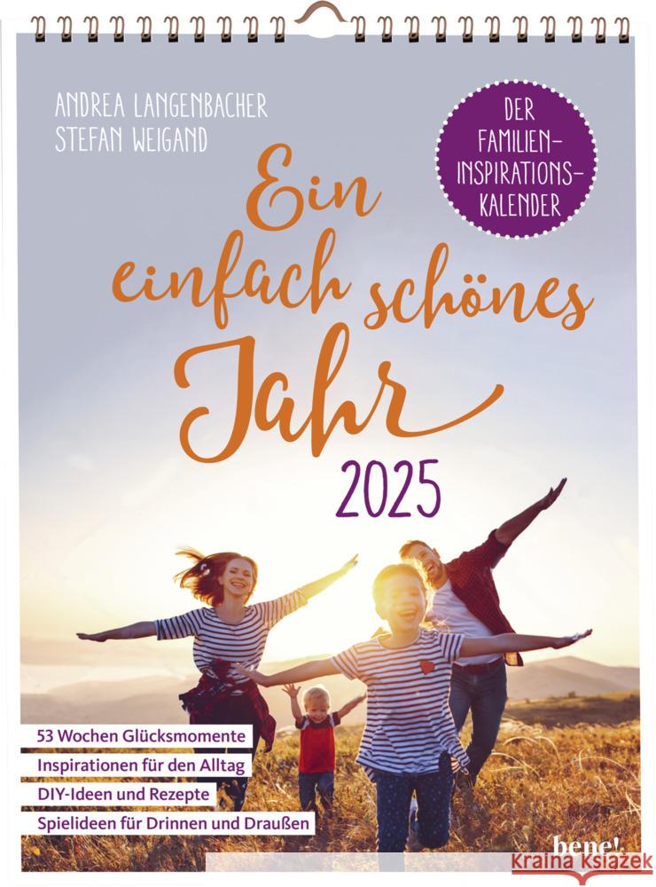 Wochenkalender 2025: Ein einfach schönes Jahr Langenbacher, Andrea, Weigand, Stefan 4251693903680 bene! Verlag