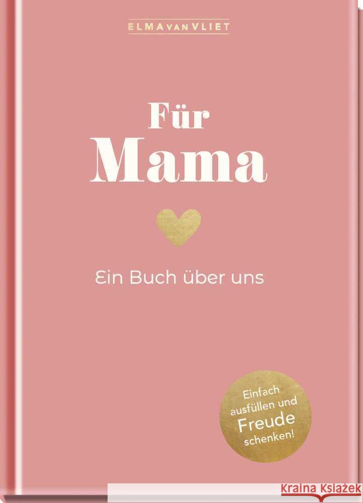Für Mama Vliet, Elma van 4251693906766