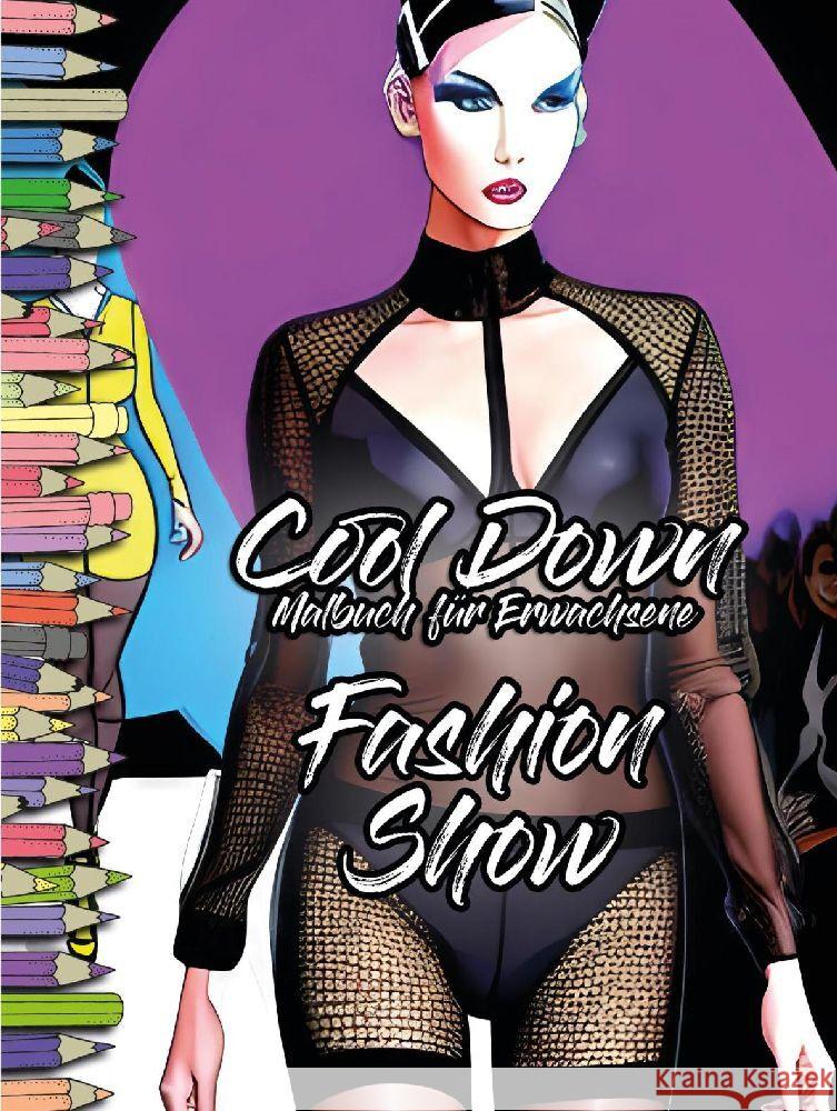 Cool Down | Malbuch für Erwachsene: Fashion Show Herpers, York P. 4260068867816