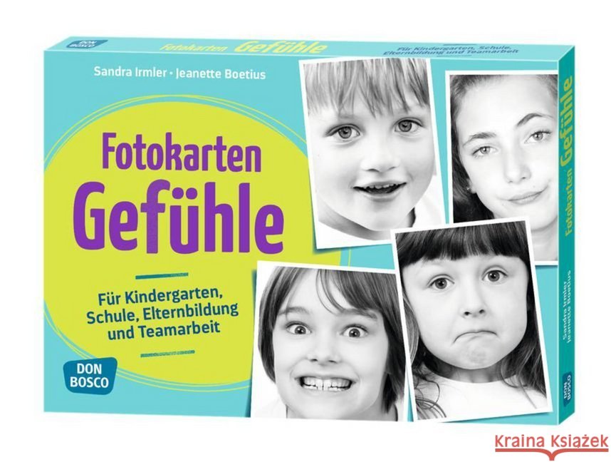 Fotokarten Gefühle : Für Kindergarten, Schule, Elternbildung und Teamarbeit Irmler, Sandra, Boetius, Jeanette 4260179513503 Don Bosco Medien