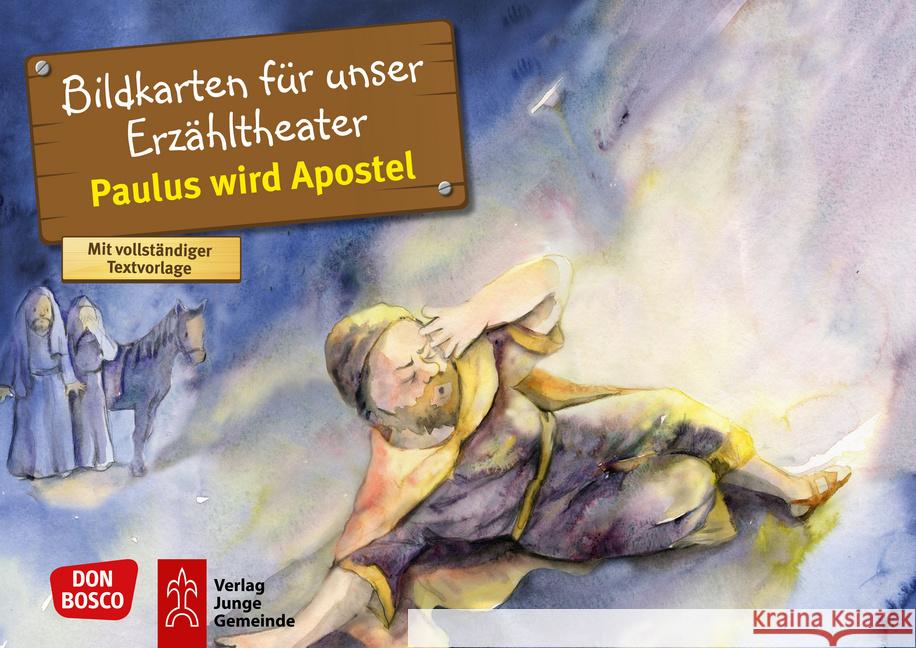 Paulus wird Apostel. Kamishibai Bildkartenset : Entdecken. Erzählen. Begreifen: Kinderbibelgeschichten Nommensen, Klaus-Uwe 4260179514968